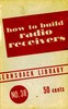 Thumbnail How to Build Radio Receivers - 1950 - Vintage Book on CD
