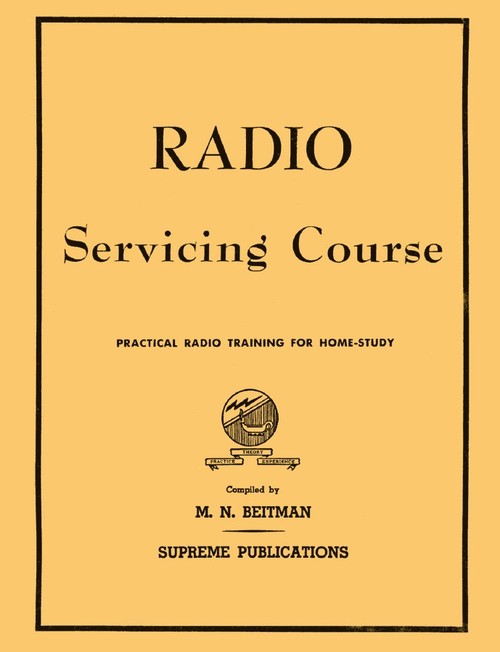 Product picture Antique Radio Repair & Servicing Course - M N Beitman