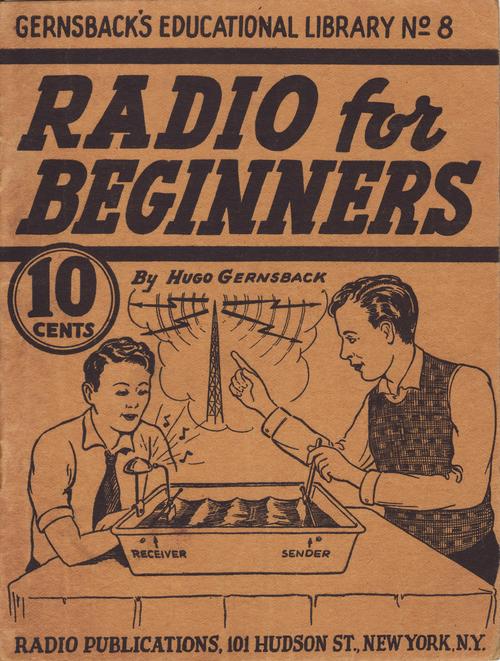 Product picture Gernsback Educational Library No. 8 - RADIO for BEGINNERS